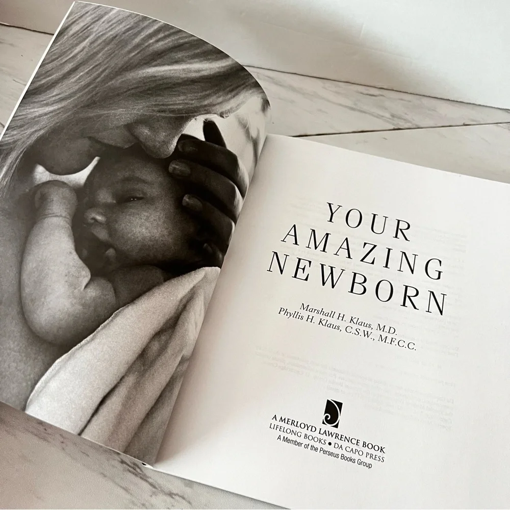 Your Amazing Newborn Paper Back Book Marshall H. Klaus M.D